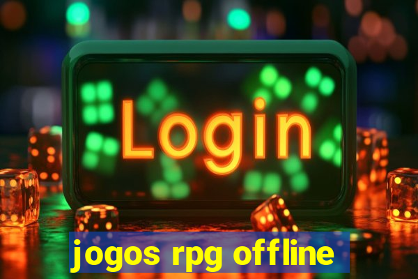 jogos rpg offline